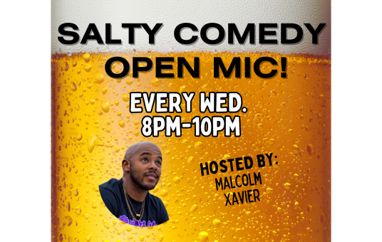 Salty Comedy Open Mic!